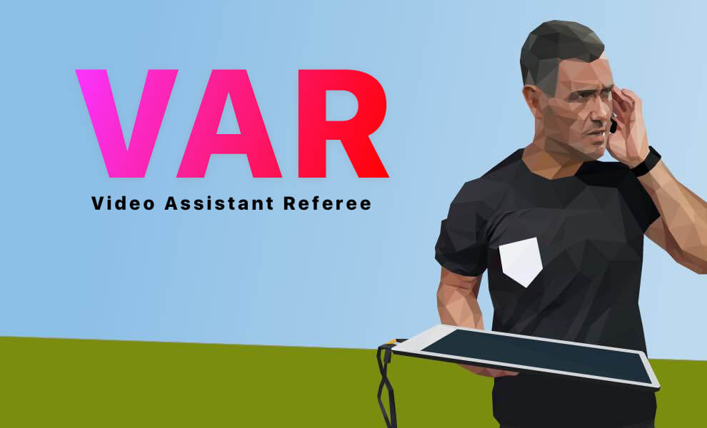 Var là viết tắt của cụm từ Video Assistant Referee